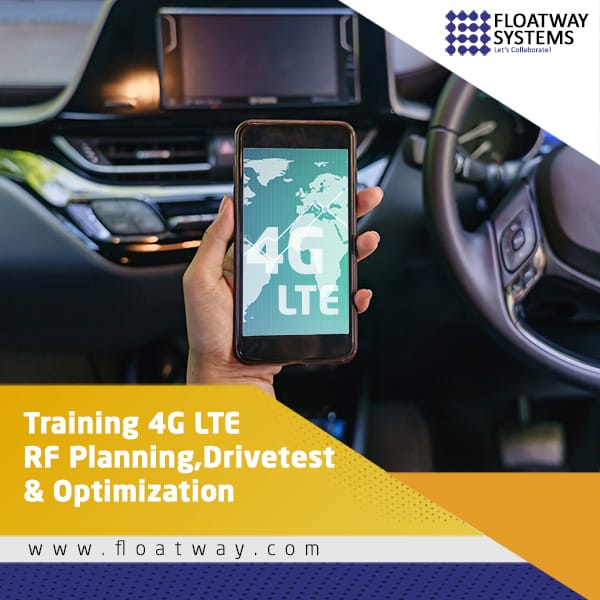 Training 4G LTE RF Planning, Drivetest & Optimization | Store PT. Floatway System