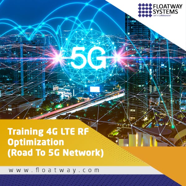 Materi 4G LTE RF Optimization (Road To 5G Network) | Store PT. Floatway System