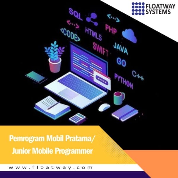 PELATIHAN DAN SERTIFIKASI PEMROGRAM MOBIL PRATAMA/JUNIOR MOBILE PROGRAMMER